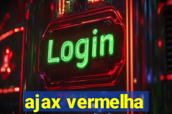 ajax vermelha